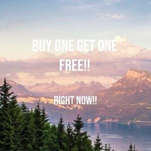 BUY ONE GET ONE FREE! RIGHT NOW! ANYTHING IN MY CLOSET